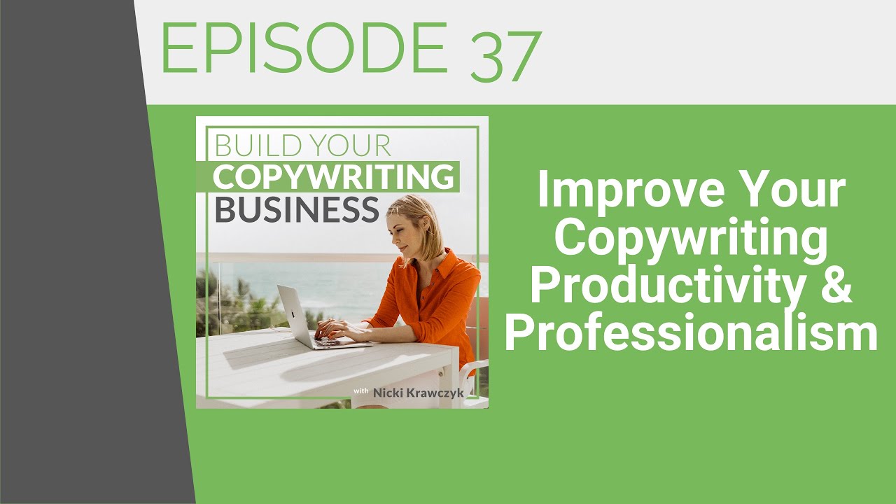 Improve Your Copywriting Productivity & Professionalism - YouTube