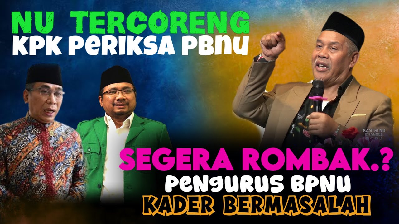 KH MARZUKI MUSTAMAR TERBARU PBNU DI PRIKSA KPK DI DUGA MENERIMA DANA KORUPSI KOUTA HAJI.! tuntang
