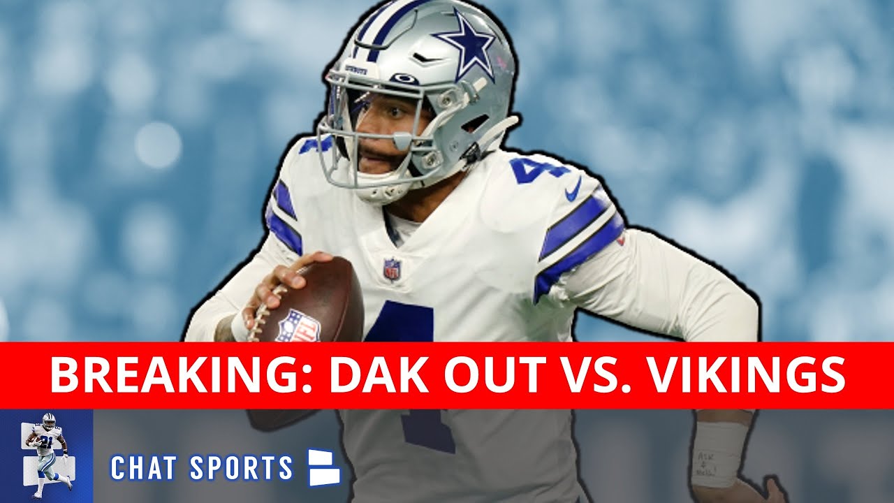 Cowboys' Dak Prescott out for 'Sunday Night Football' vs. Vikings ...