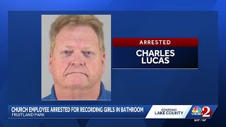 Fruitland Park church employee arrested for recording young girls in bathroom, deputies say