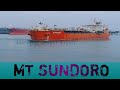 Mt SUNDORO   #MERCHANT NAVY #BEING MARINER