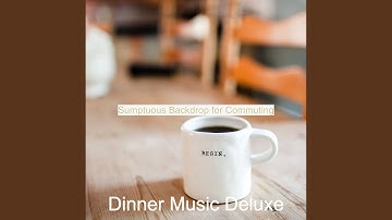 Sumptuous Backdrop for Commuting