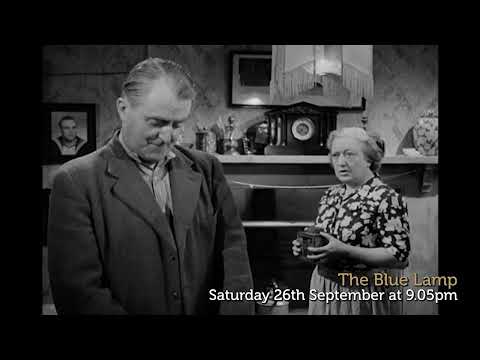 Blue Lamp Talking Pictures TV Sky 324 Freeview 82 Virgin 445 Freesat 306