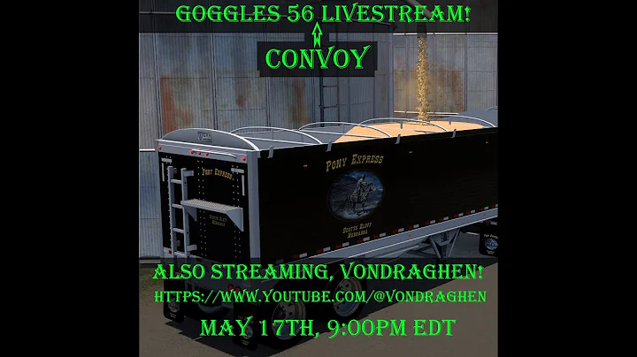 Ride Along with Goggles May 16th. Nebraska Convoy Livestream!