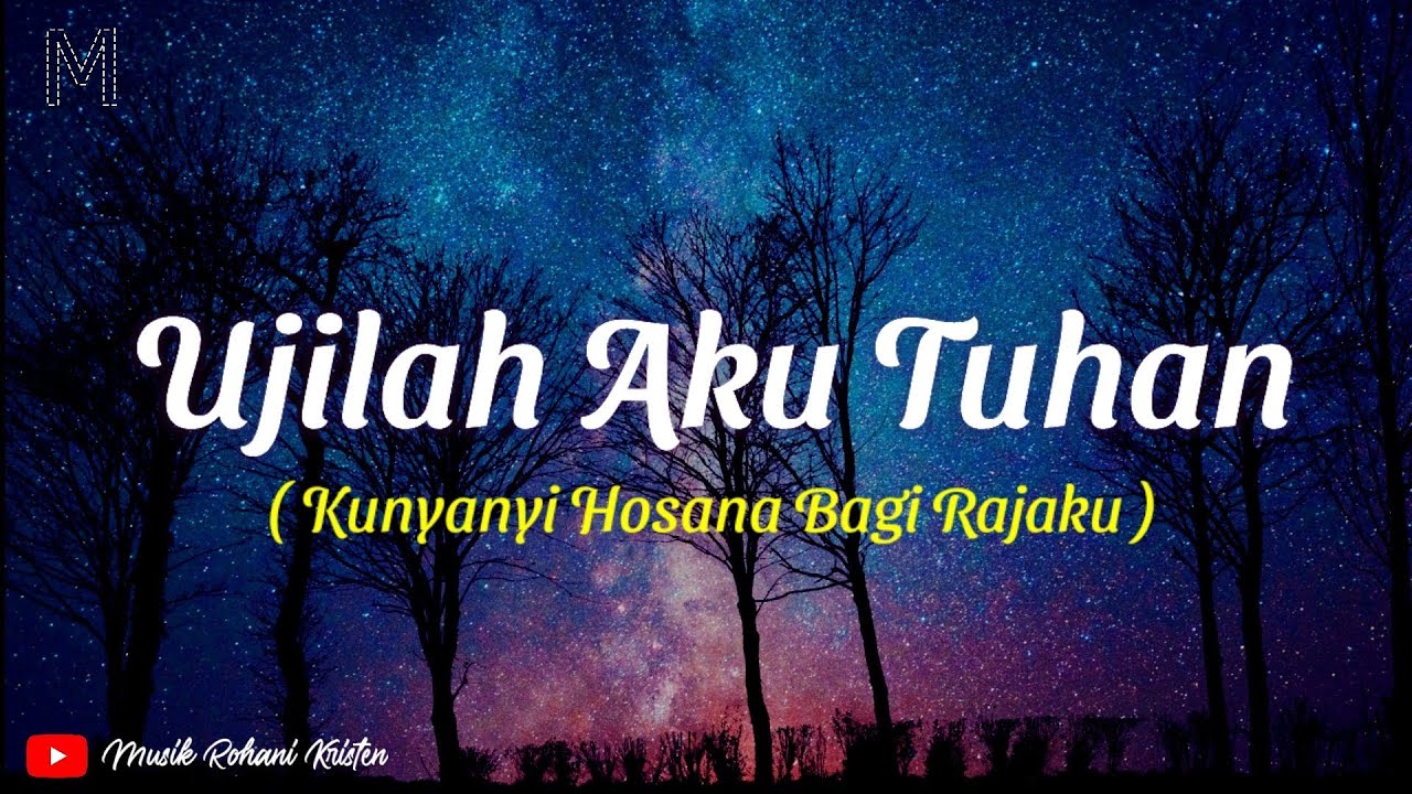 Lagu Rohani 🎵 Ujilah Aku Tuhan - Lirik (Michela Thea Cover)