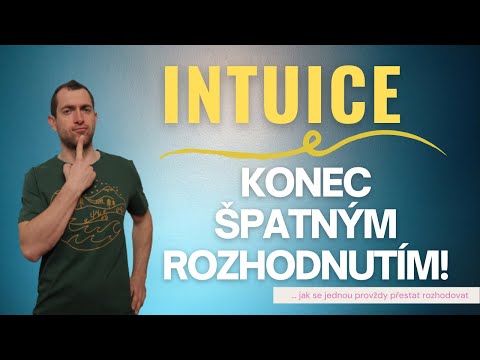 Video: Můžete Vždy Věřit Své Intuici