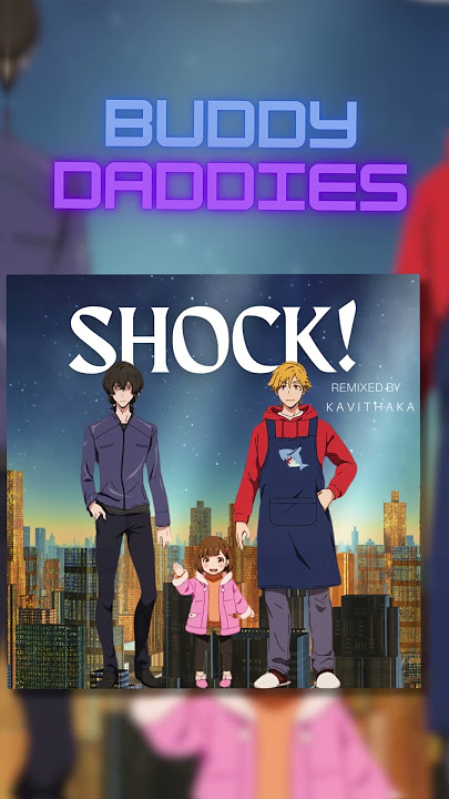 Shock! Remix (Buddy Daddies Op) 🎧🔥🤟  #anime  #music #shorts