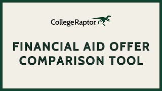 Check Out The College Raptor Financial Aid Offer Comparison Tool