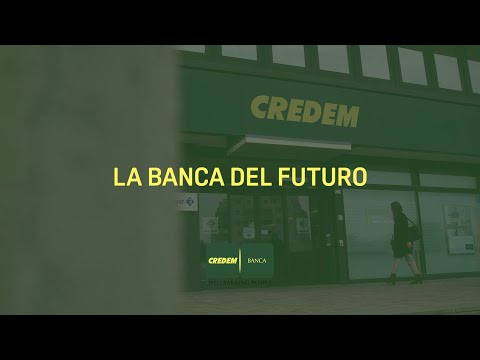 Credem, la banca del futuro