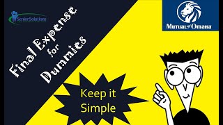 Final Expense for Dummies Featuring Mutual of Omaha Living Promise