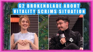SJOKZ and G2 BrokenBlade About VITALITY SCRIMS Situation 👀