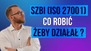 Jak wdrożyć i skutecznie utrzymać SZBI (ISO 27001) – Podejście, Błędy i Dobre Praktyki