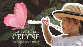 MY BUTTERFLIES 🦋 / CELYNE / CINEMATIC VIDEO