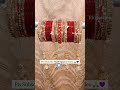 new चूड़ी के सेट #youtubeshorts #shorts #bangles #bridalbangles #bridalchura #ytshorts #trending #yt