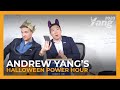 Andrew Yang's Halloween Power Hour