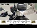 ZONTES 125 and 150 X Hand Guard Installation Video Tutorial
