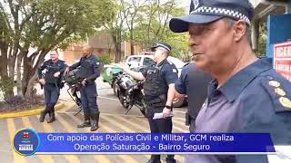 SMCSP: Guarda Municipal realiza 'Operação Saturação' no bairro Chapada