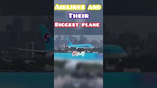 Airlines and their biggest plane PT-4 ✈️🛫 #airplane #aviation #boieng #bigjet #plane