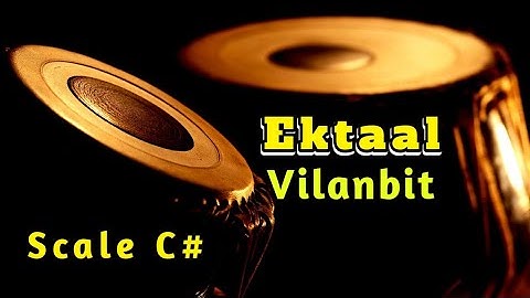 Scale C# | Tabla | Ektaal  Vilambit | Ati Vilambit | Tanpura Pa Sa | HD Sound | Tabla Online