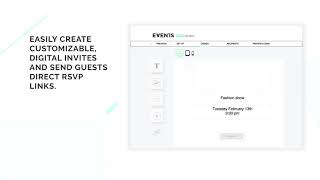 Events: Easily create customizable, digital invites