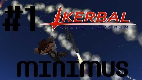Kerbal Space Program! Getting to Minimus and Back, Part 1