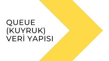 Veri Yapıları Dersi - Queue (Kuyruk ) Veri Yapısı | Neü Bilişim Topluluğu