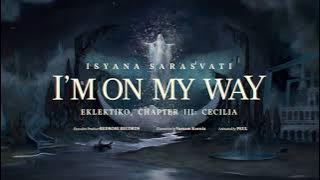Isyana Sarasvati - I'm on My Way