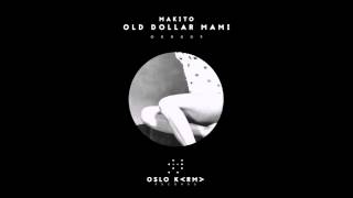 Makito - Old Dollar Mami Resimi