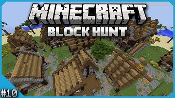 Minecraft - Block Hunt - Episode 10 - Starting Out Hunter
