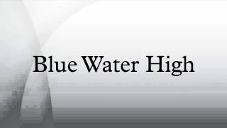Blue Water High