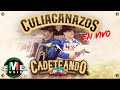 Cadeteando - Culiacanazos En Vivo (Full Video)