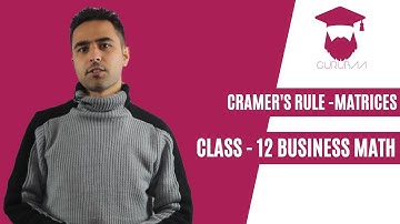 Cramer’s Rule || Matrices in Nepali || Class 12 || Business Math