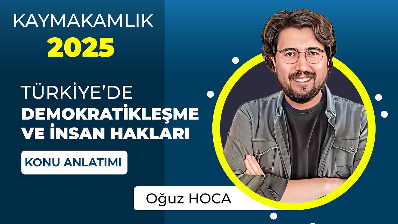 3) 2025 Kaymakamlık | İnsan Haklarının Düşünsel Tarihi | Oğuz S. Tarhan