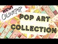 ColourPop POP ART Collection | Swatches, Close Ups + What I Would've Added!