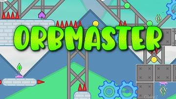 "orbmaster" 100% | Medium Platformer Demon | Geometry Dash 2.2 | Level by w0lfram23