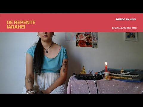 Iarahei - De repente (Soraya Cover)