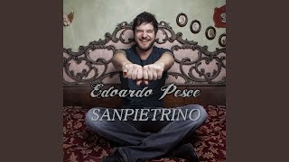 Miniatura de vídeo de "Edoardo Pesce - Sanpietrino (feat. Marco Conidi)"