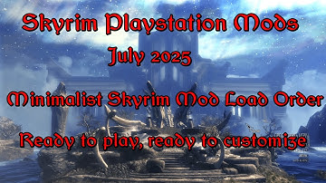 Try This Easy Skyrim Mod Load Order For PS4 and PS5!