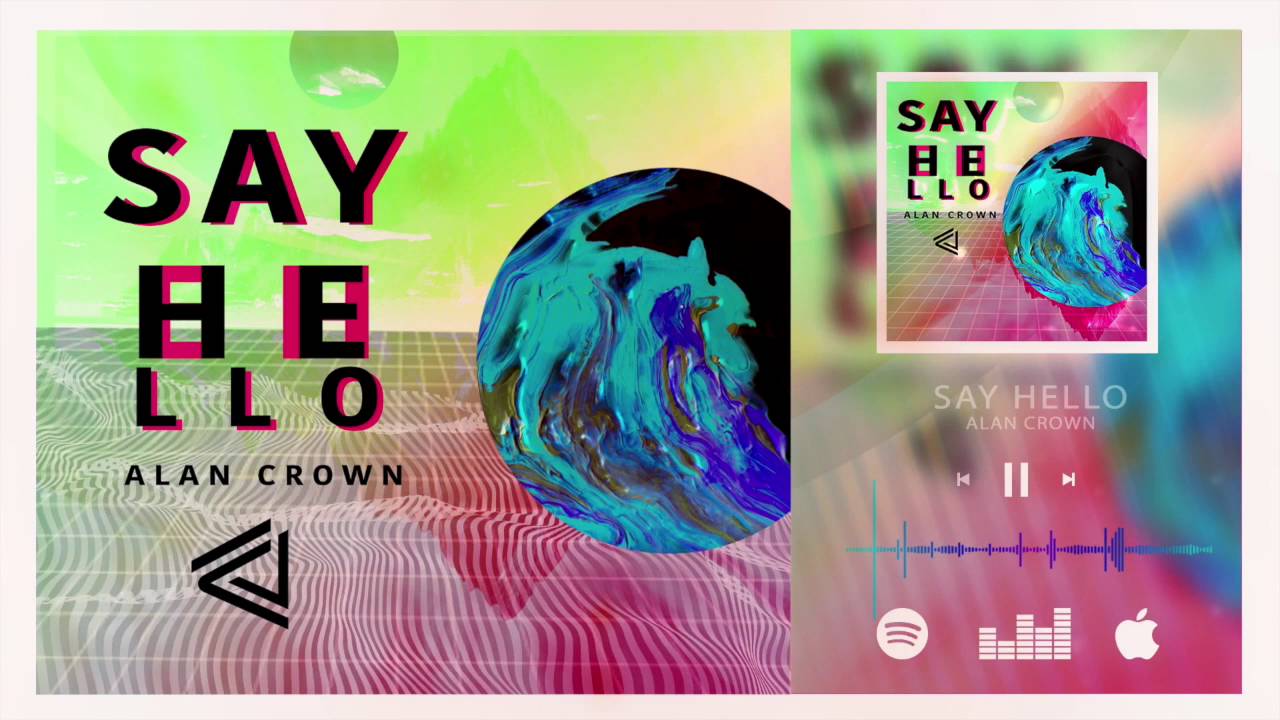 Alan Crown - Say Hello