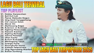 Download Lagu Lagu Album Bali Terpopuler - Top Lagu Bali Terhist \u0026 Trending Saat Ini || Ary Kencana Official MP3