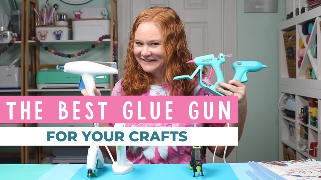 Best Glue Gun for Crafting - Refresh Restyle