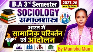 BA 3rd Semester | Sociology | New Syllabus | Social Change and Social Movements in India | 2027-28