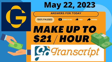 GoTranscript Test Answers | May 22 + AUDIO [Transcription]