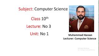 10th  class computer science lecture 3