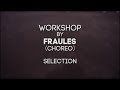 FRAULES WORKSHOP (Choreo) - Selection  - SIBPROKACH 2018