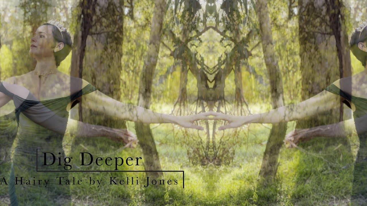 Dig Deeper - A Hairy Tale by Kelli Jones 