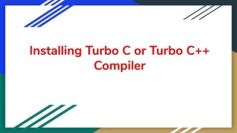How to install the Turbo C or Turbo C++ compiler on Windows machine