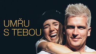 Julian Záhorovský a Lucie Vondráčková - Umřu s tebou (Oficiální Videoklip) chords