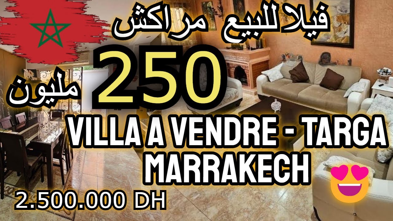 😍 Villa à Vendre meublée située à TARGA - Marrakech |😍  2.500.000 DH | 😍 فيلا للبيع  مراكش 250 مليون