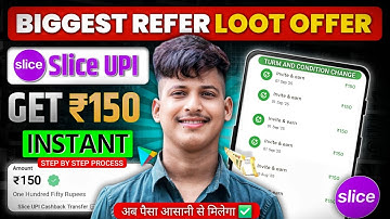 🔥 SLICE UPI REFER AND EARN || SLICE UPI NEW REFFERAL OFFER 🤑 || SLICE UPI NEW REFER AND EARN 